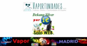 Dekang-silver-vapor-madrid-oferta