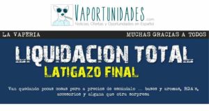 Liquidacion total la vaperia