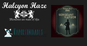 Sergeant vapour halcyon haze