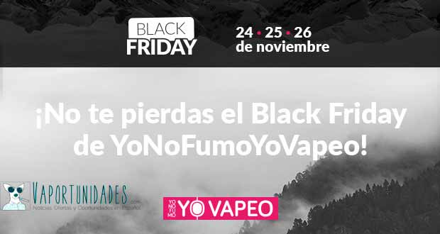 Black friday - en yonofumoyovapeo