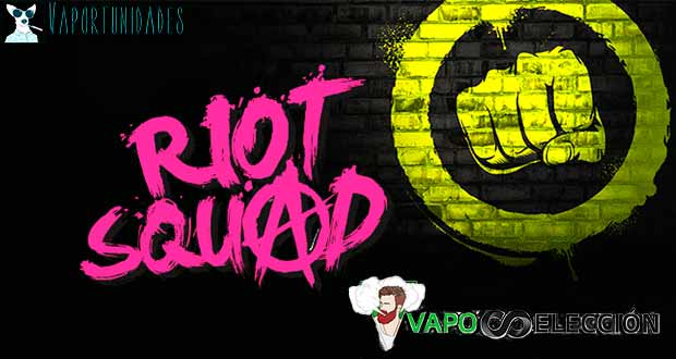Riot squad - aromas en vaposelección